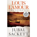 Jubal Sackett: The Sacketts: A Novel - Paperback