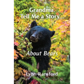 Grandma, Tell Me a Story...About Bears - Paperback