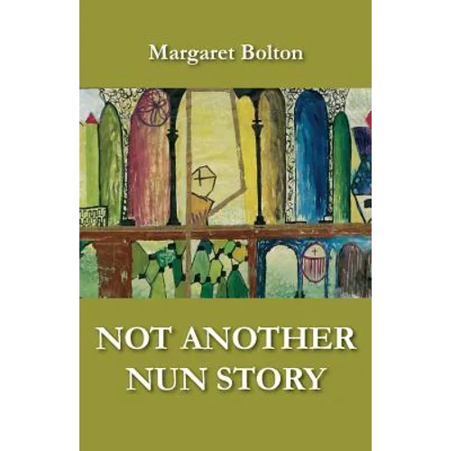 Not Another Nun Story - Paperback