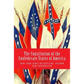 The Constitution of the Confederate States of America
