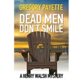 Dead Men Don't Smile - Paperback
