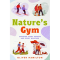 Nature's Gym: Conquer Every Season and Every Weather