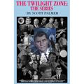 The Twilight Zone: The Series - Hardcover