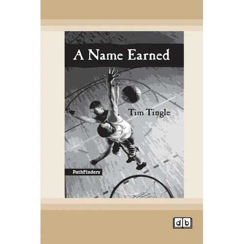 A Name Earned [Dyslexia-friendly edition]