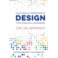 Culturally Responsive Design for English Learners: The UDL Approach - Paperback