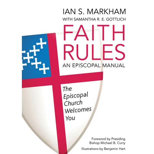 Faith Rules: An Episcopal Manual - Paperback