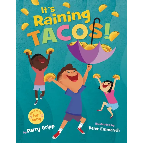 It's Raining Tacos! - Hardcover