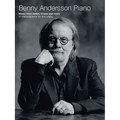 Benny Andersson Piano: Music from Abba, Chess and More - Paperback