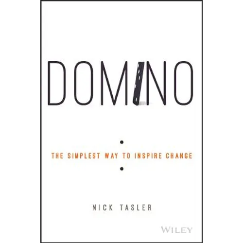 Domino: The Simplest Way to Inspire Change - Hardcover