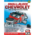 Small-Block Chevrolet: Stock and High-Performance Rebuilds - Paperback