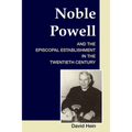 Noble Powell and the Episcopal Establishment in the Twentieth Century - Paperback