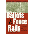 Ballots and Fence Rails: Reconstruction on the Lower Cape Fear