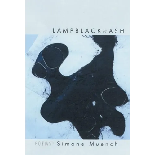 Lampblack & Ash: Poems - Paperback