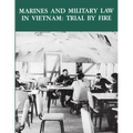 Marines and Military Law in Vietnam: Trial By Fire