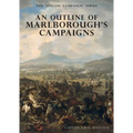 An Outline of Marlborough's Campaigns: The Special Campaign Series
