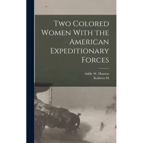 Two Colored Women With the American Expeditionary Forces