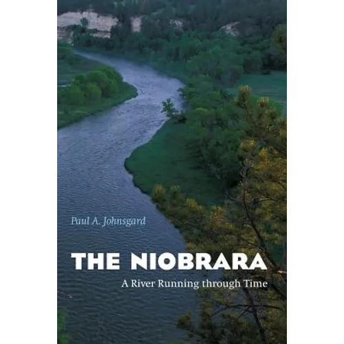 The Niobrara: A River Running Through Time