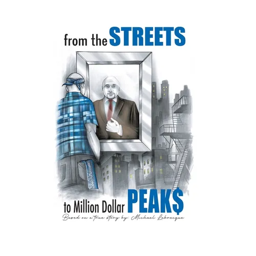 From the Streets To Million Dollar Peaks - Hardcover