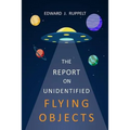 The Report On Unidentified Flying Objects - Paperback