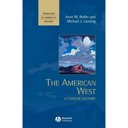 The American West: A Concise History