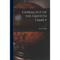 Genealogy of the Griffith Family; c.1 - Paperback