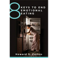 8 Keys to End Emotional Eating - Paperback