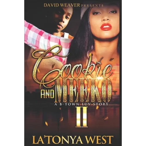 Cookie and Meeko: A B-Town Luv Story 2 - Paperback