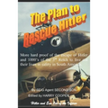 The Plan to Rescue Hitler - Paperback