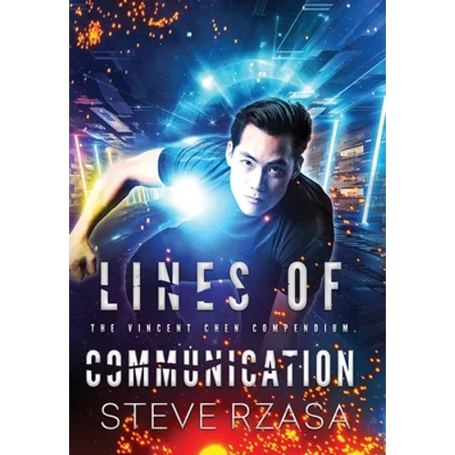 Lines of Communication: The Vincent Chen Compendium - Hardcover