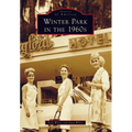 Winter Park in the 1960s - Paperback