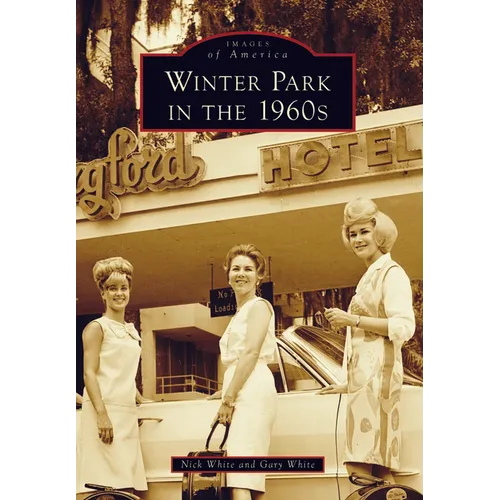 Winter Park in the 1960s - Paperback