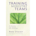 Training Ministry Teams: A Manual for Elders and Deacons; Foreword by Sven Eriksson - Paperback