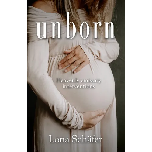 unborn: Heavenly emissary interventions - Paperback
