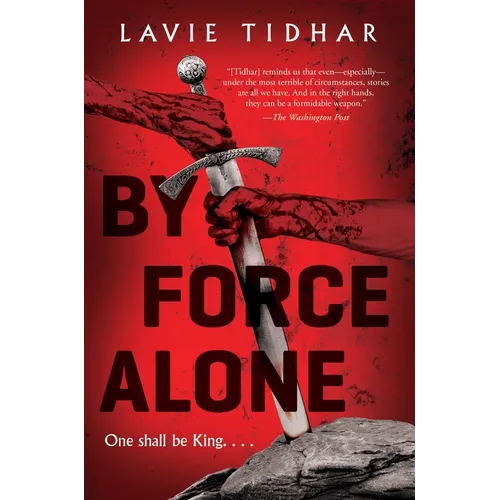 By Force Alone - Paperback