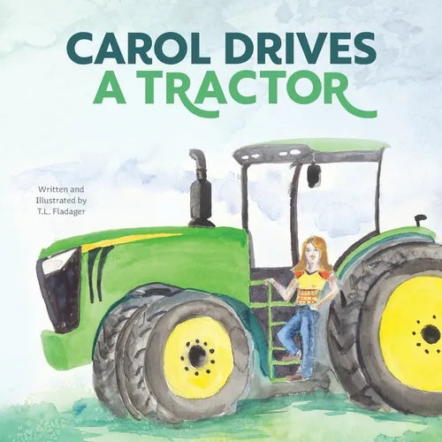 Carol Drives a Tractor - Paperback