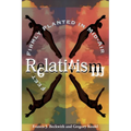 Relativism: Feet Firmly Planted in Mid-Air - Paperback