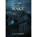 Within the Wake - Hardcover