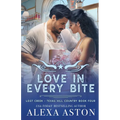 Love in Every Bite - Paperback
