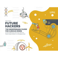 Future Hackers: The Indispensable Guide for Curious Minds - Paperback