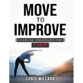 Move to Improve: Exercise Strategies for Cidp - Paperback