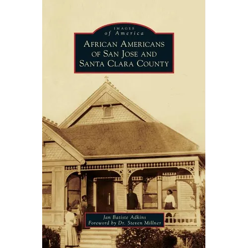 African Americans of San Jose and Santa Clara County