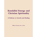 Kundalini Energy and Christian Spirituality - Paperback