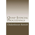 Quasi-Judicial Proceedings: Under the Indian Legal Framework