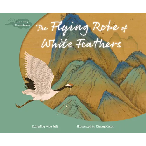 The Flying Robe of White Feathers - Paperback
