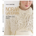 Vogue(r) Knitting: Norah Gaughan: 40 Timeless Knits - Hardcover