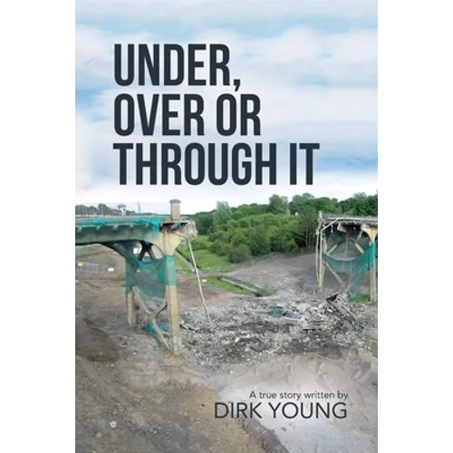 Under, Over or Through It - Paperback
