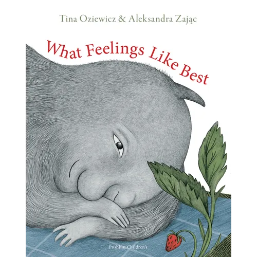 What Feelings Like Best - Hardcover