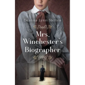 Mrs. Winchester's Biographer - Paperback
