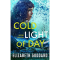 Cold Light of Day - Hardcover