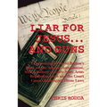 Liar For Jesus ... And Guns: A Debunking of David Barton's Book on the Second Amendment